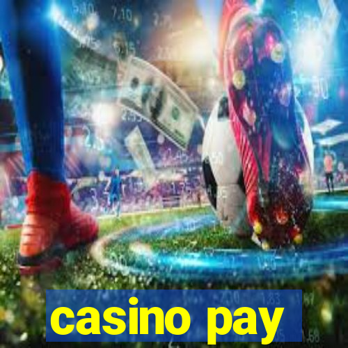 casino pay