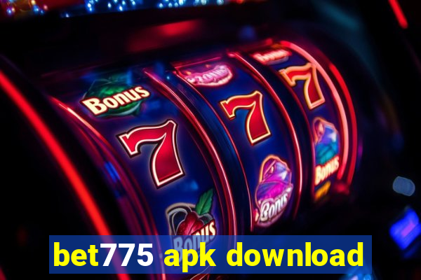 bet775 apk download