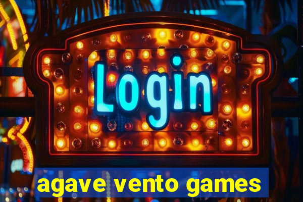 agave vento games