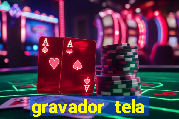 gravador tela windows 11