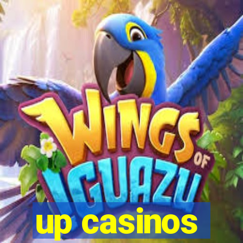 up casinos