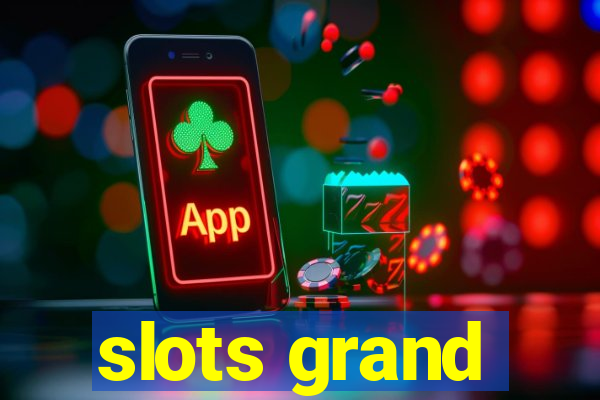 slots grand