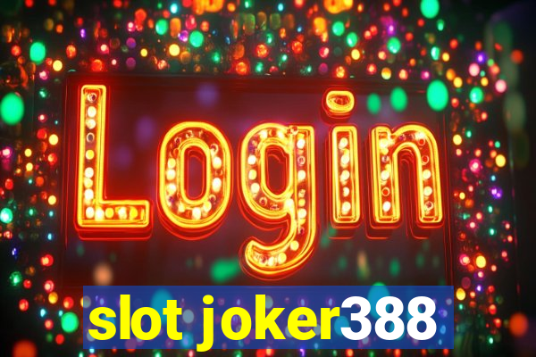 slot joker388