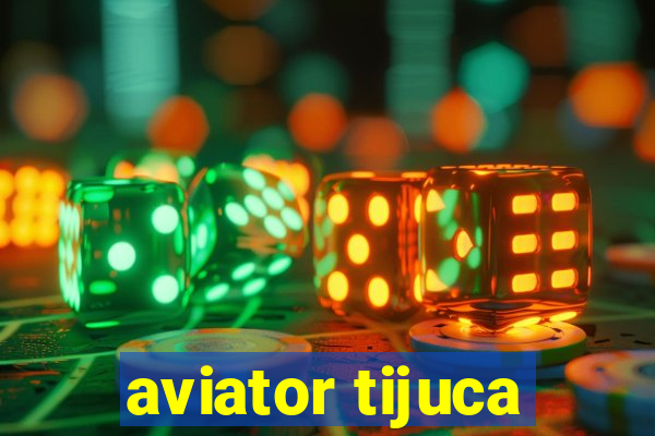 aviator tijuca