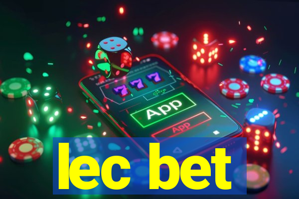 lec bet