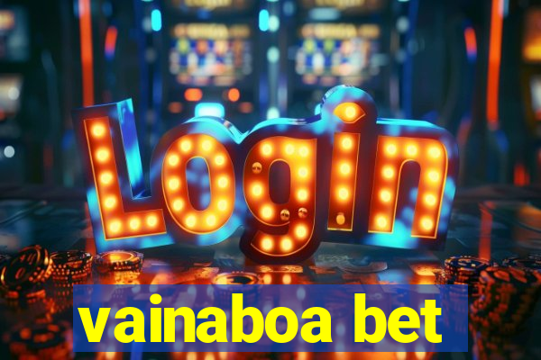 vainaboa bet