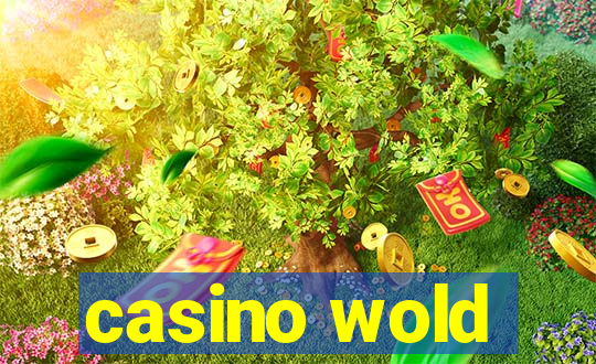 casino wold