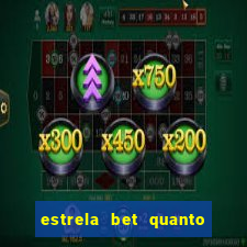 estrela bet quanto tempo demora o saque