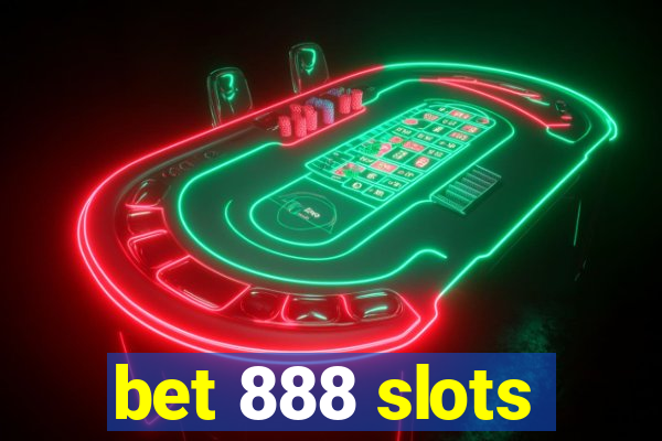 bet 888 slots