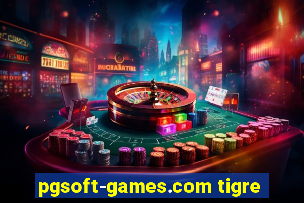 pgsoft-games.com tigre