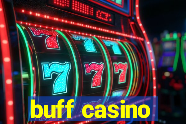 buff casino