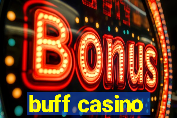 buff casino