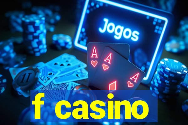 f casino