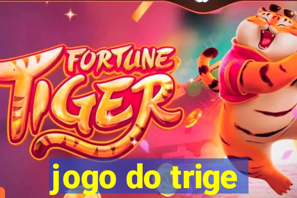 jogo do trige