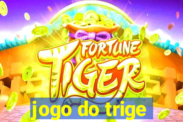 jogo do trige