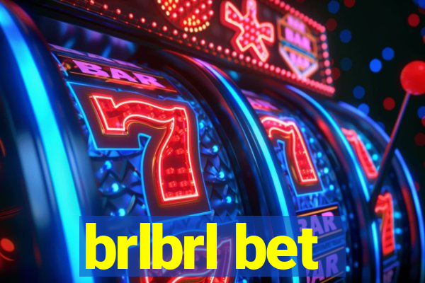 brlbrl bet