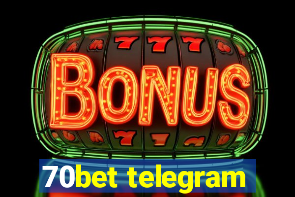 70bet telegram