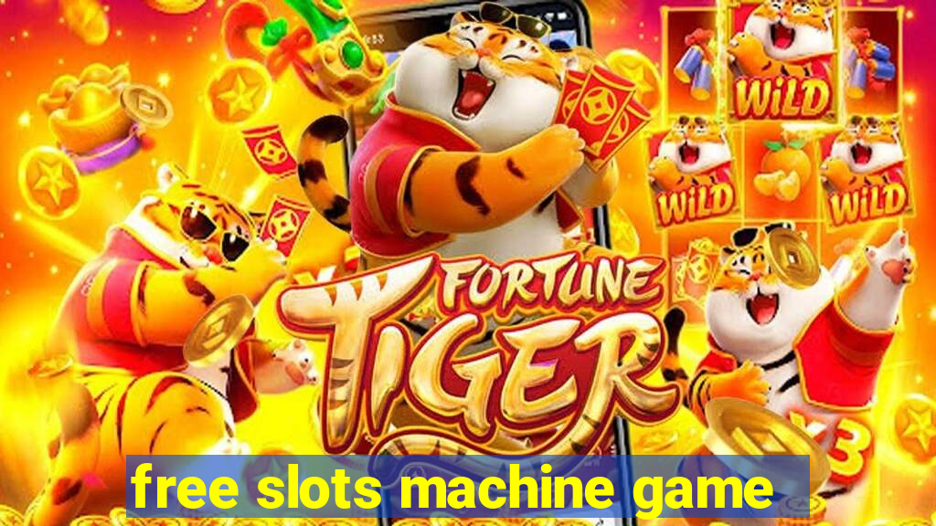 free slots machine game