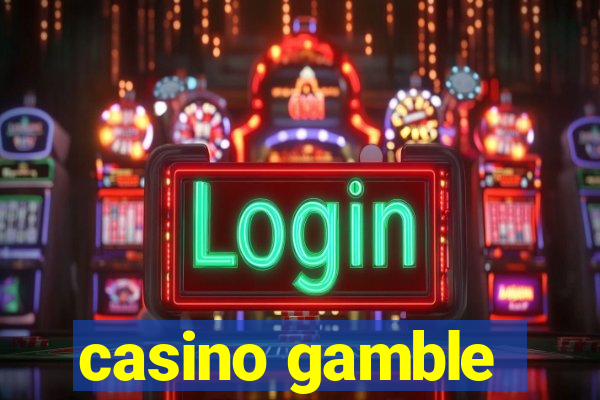 casino gamble