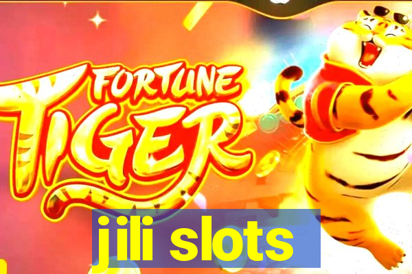 jili slots