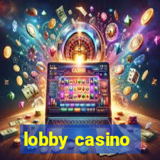 lobby casino