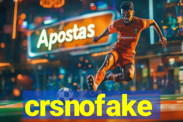 crsnofake