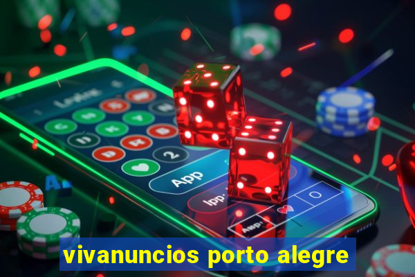 vivanuncios porto alegre