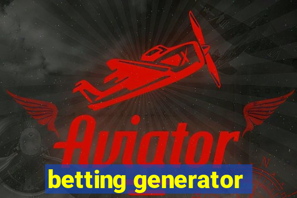 betting generator