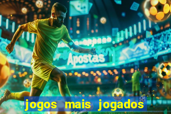 jogos mais jogados no mundo