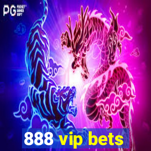 888 vip bets