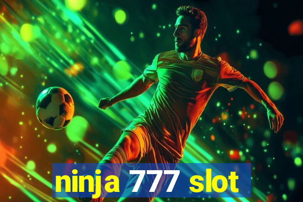 ninja 777 slot