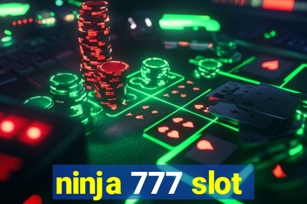 ninja 777 slot