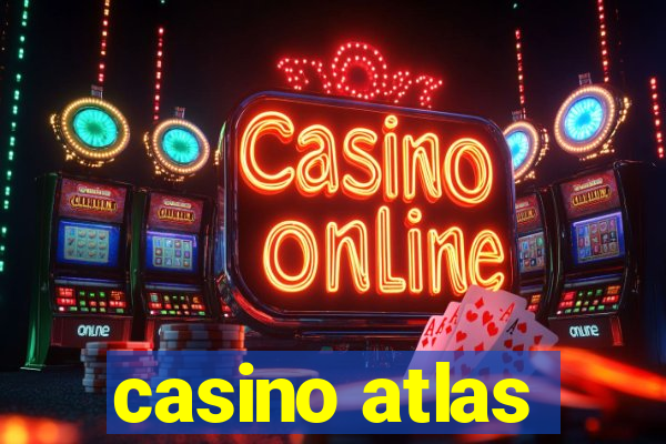 casino atlas