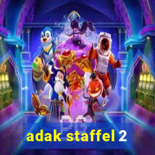 adak staffel 2