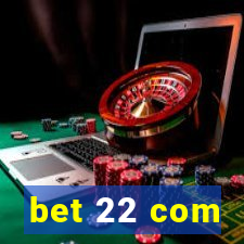 bet 22 com