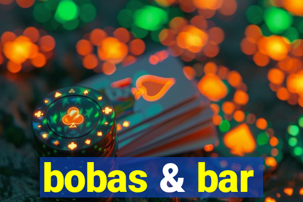 bobas & bar