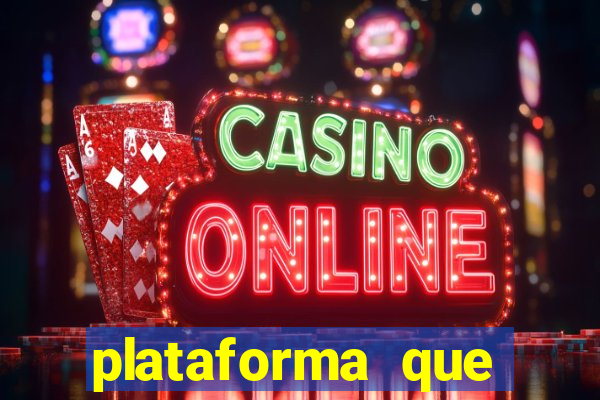 plataforma que ganha bonus