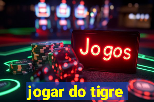 jogar do tigre