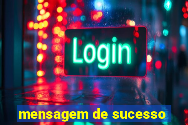 mensagem de sucesso