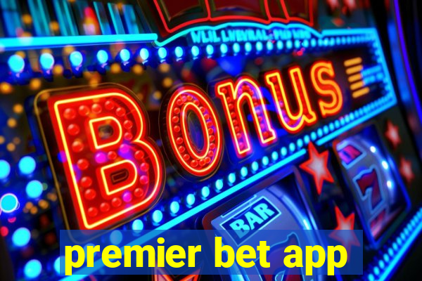 premier bet app