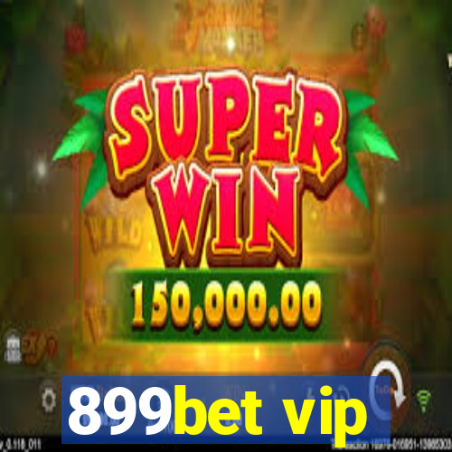 899bet vip