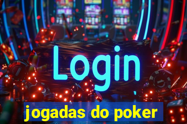 jogadas do poker