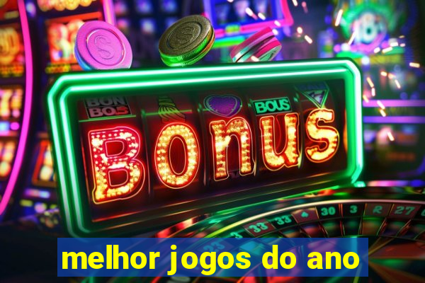 melhor jogos do ano