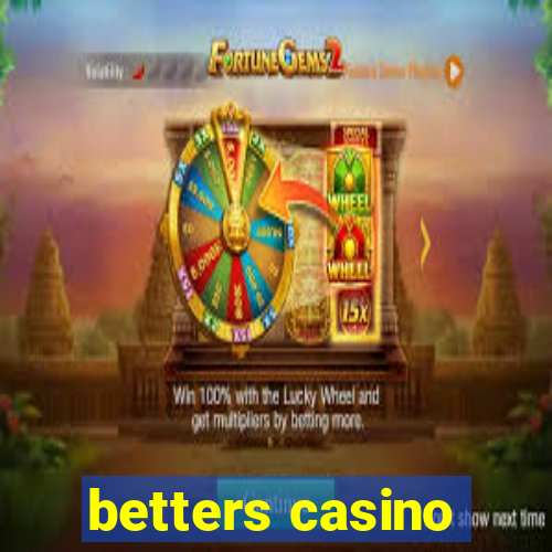 betters casino