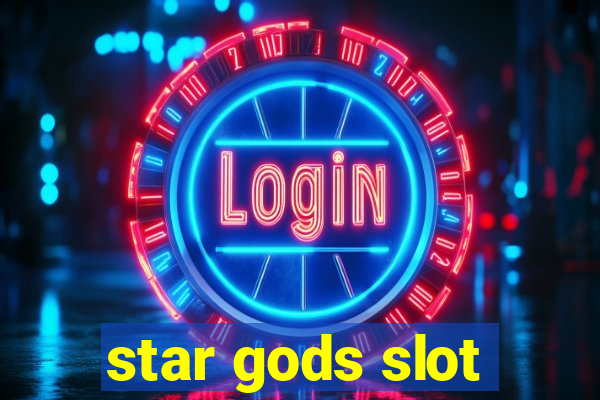 star gods slot