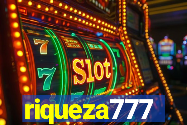 riqueza777