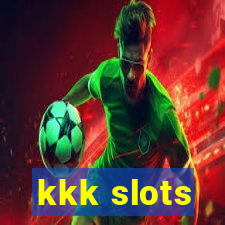 kkk slots