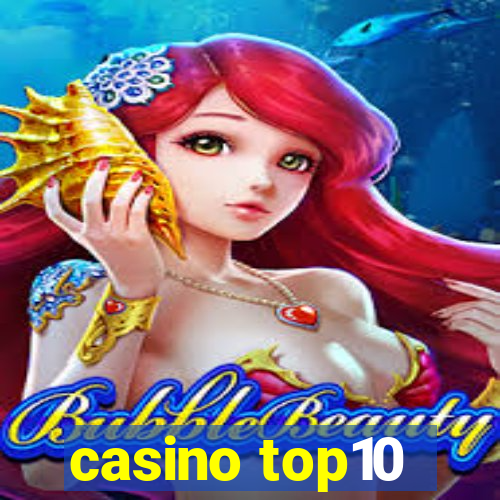 casino top10