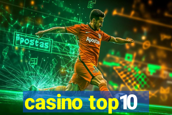 casino top10