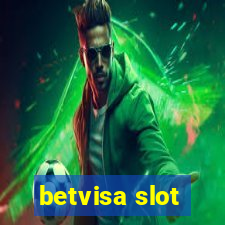 betvisa slot